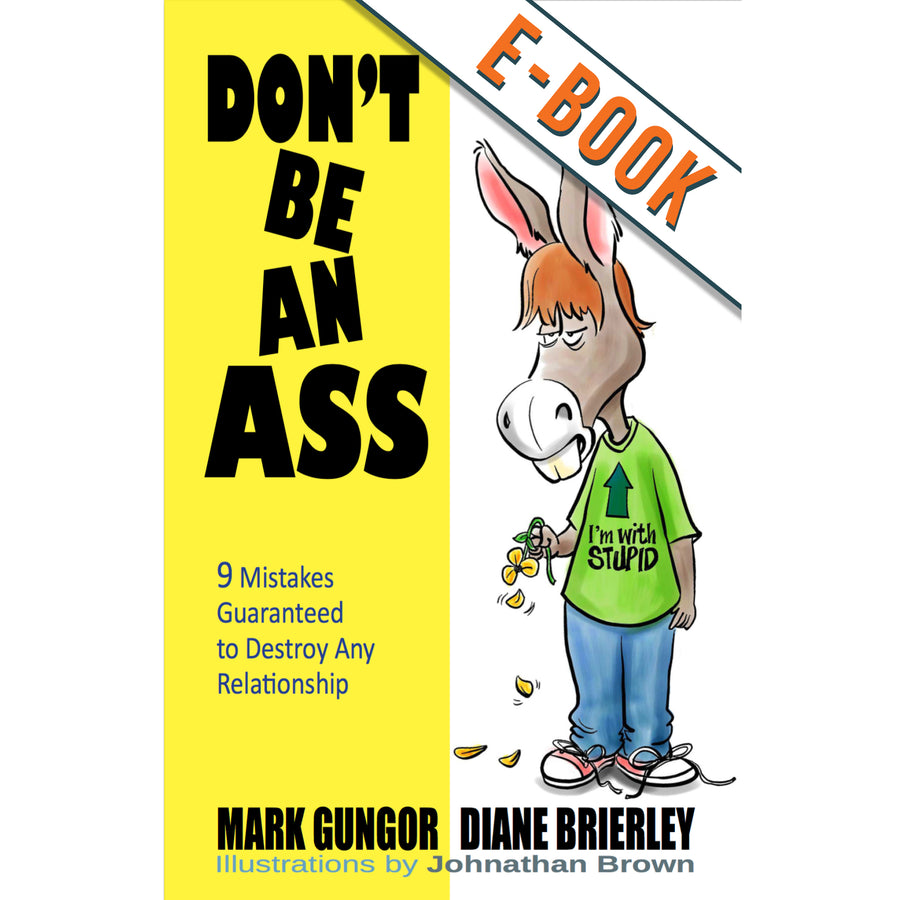Don't Be An Ass - DIGITAL DOWNLOAD