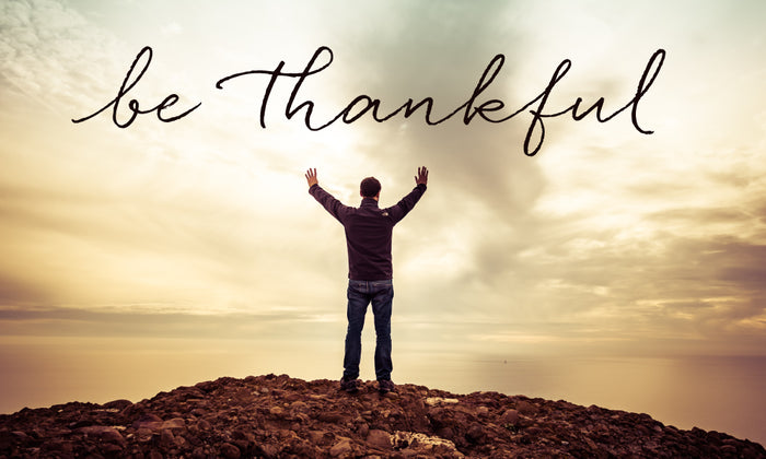 Be Thankful