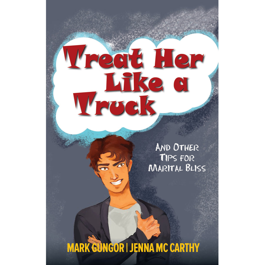 Treat Her Like a Truck