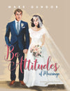 Be-Attitudes Book - 9 Simple Steps to a Healthier and Happier Marriage